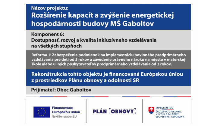 Rošírenie kapacít a zvýšenie energetickej hospodárnosti budovy MŠ v Gaboltove